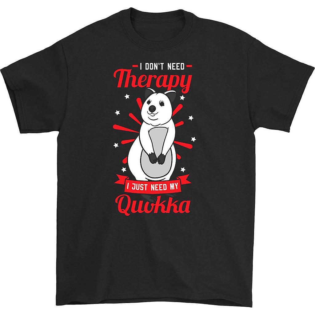 HISHARK I don't need therapy i just need my quokka t-shirt black XXL