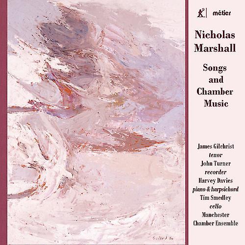 Metier Marshall / Gilchrist / Manchester Chamber Ensemble - Songs & Chamber Music  [COMPACT DISCS] USA import