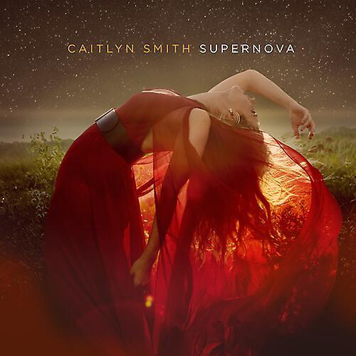 Monument Records Caitlyn Smith - Supernova  [COMPACT DISCS] Explicit USA import