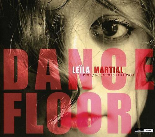 Outnote Records Leila Martial - Dance Floor  [COMPACT DISCS] Digipack Packaging USA import