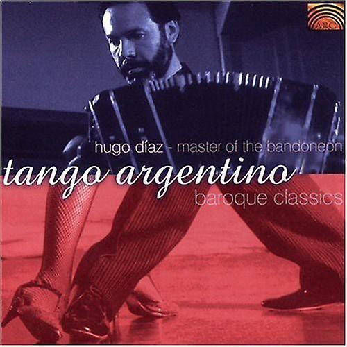 Arc Music Hugo Diaz - Tango Argentino and Baroque Classics   [COMPACT DISCS] USA import