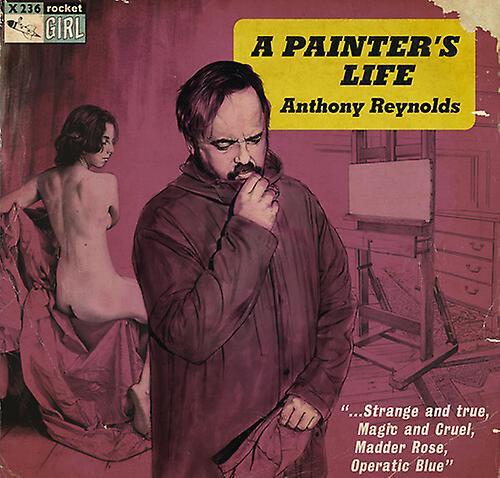 Rocket Girl Anthony Reynolds - A Painter's Life  [VINYL LP] USA import