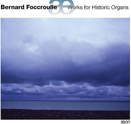 Aeon Bernard Foccroulle - Works For Historic Organs [COMPACT DISCS] USA Import