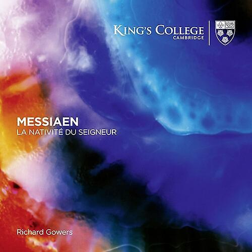 King's College Richard Gowers - Messiaen: La Nativite Du Seigneur [COMPACT DISCS] USA Import