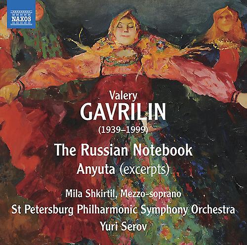 Naxos Gavrilin / Shkirtil / Serov - Russian Notebook  [COMPACT DISCS] USA import