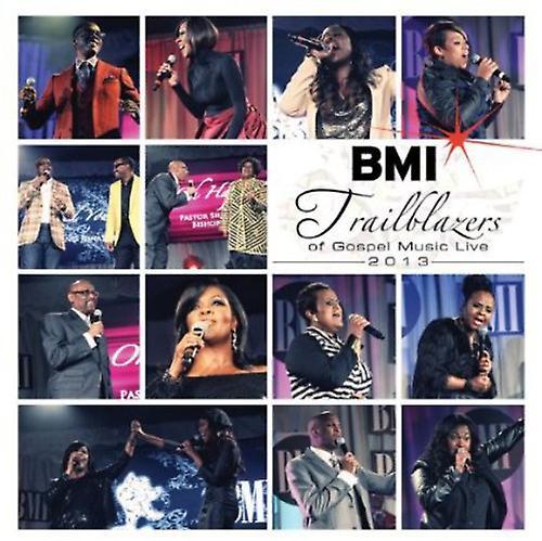 MNRK One Music Various Artists - BMI Trailblazers Of Gospel 2013                                         [COMPACT DISCS] USA import