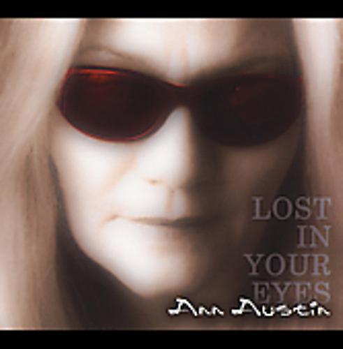 Whaling City Sound Ann Austin - Lost in Your Eyes  [COMPACT DISCS] USA import