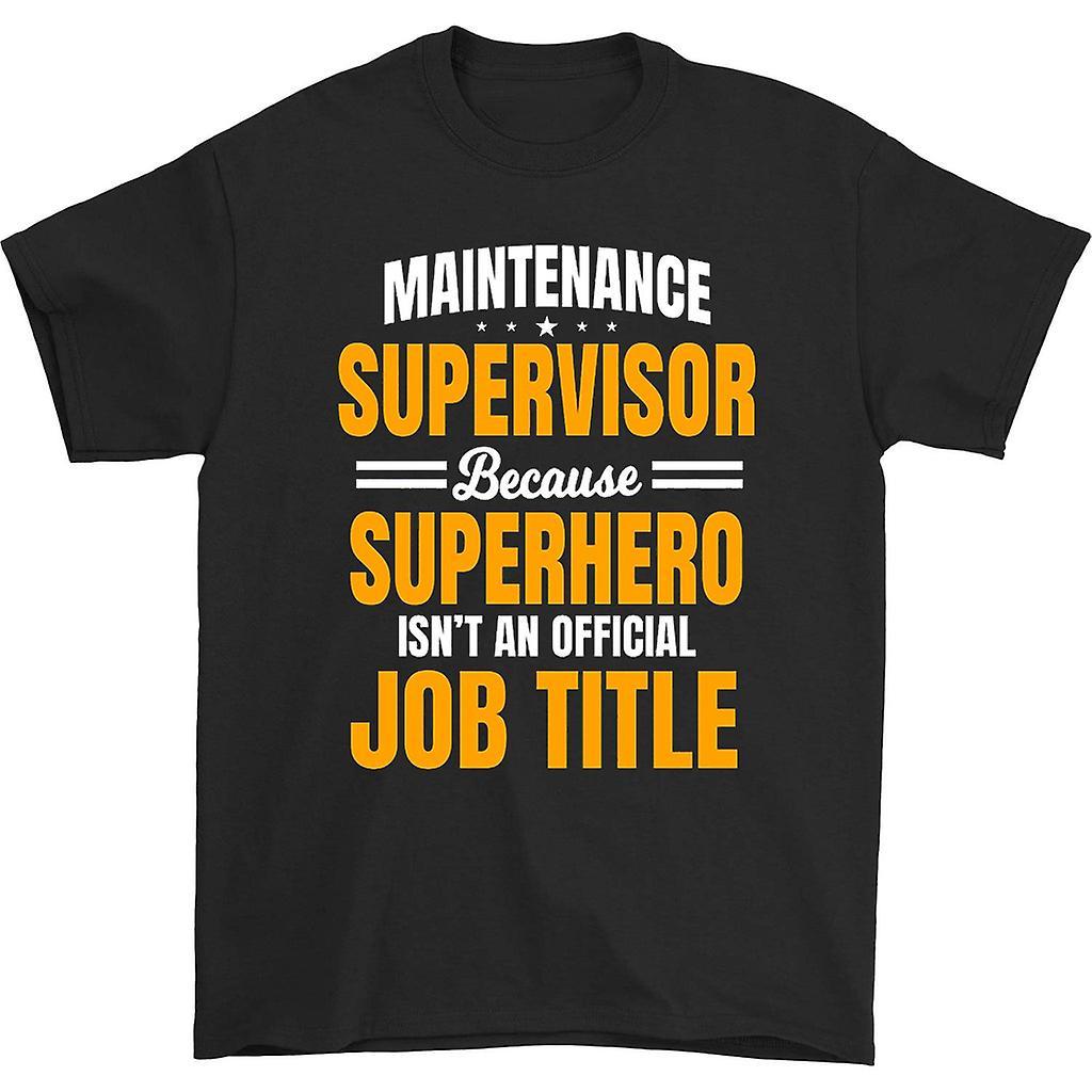 HISHARK Maintenance supervisor because superhero t-shirt Black XXL