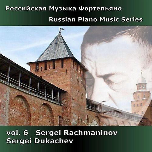 Divine Art Sergei Dukachev - Russian Piano Music 6: Rachmaninoff  [COMPACT DISCS] USA import