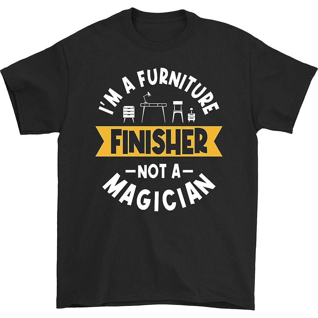 HISHARK I'm a furniture finisher not a magician t-shirt black XXL