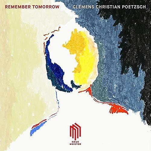 Neue Meister Poetzsch / Poetzsch - Remember Tomorrow  [COMPACT DISCS] USA import