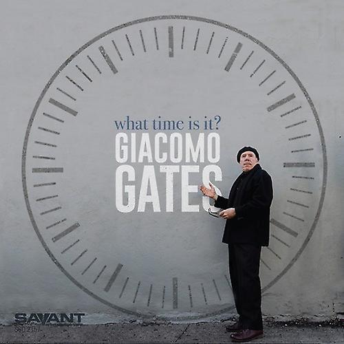 Savant Giacomo Gates - What Time Is It  [COMPACT DISCS] USA import