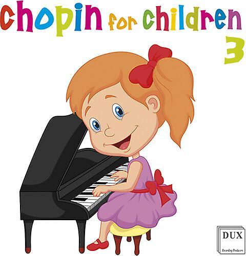 Dux Recording Prod. Various Artists - Chopin for Children 3   [COMPACT DISCS] USA import