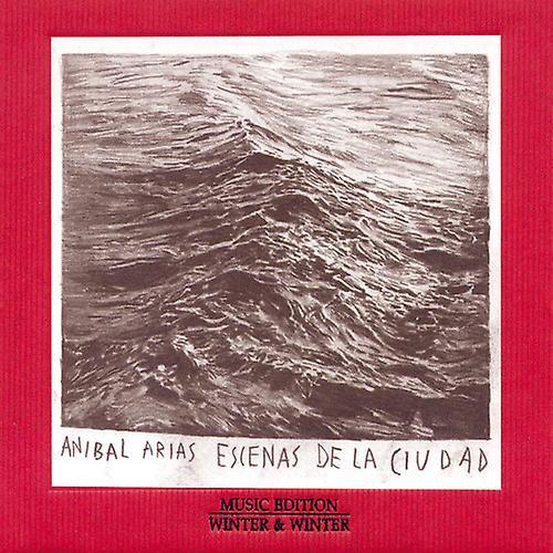 Winter & Winter Aníbal Arias - Escenas de la Ciudad  [COMPACT DISCS] USA import