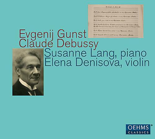 Oehms Debussy / Denisova / Lang - Evgenij Gunst & Claude Debussy  [COMPACT DISCS] USA import