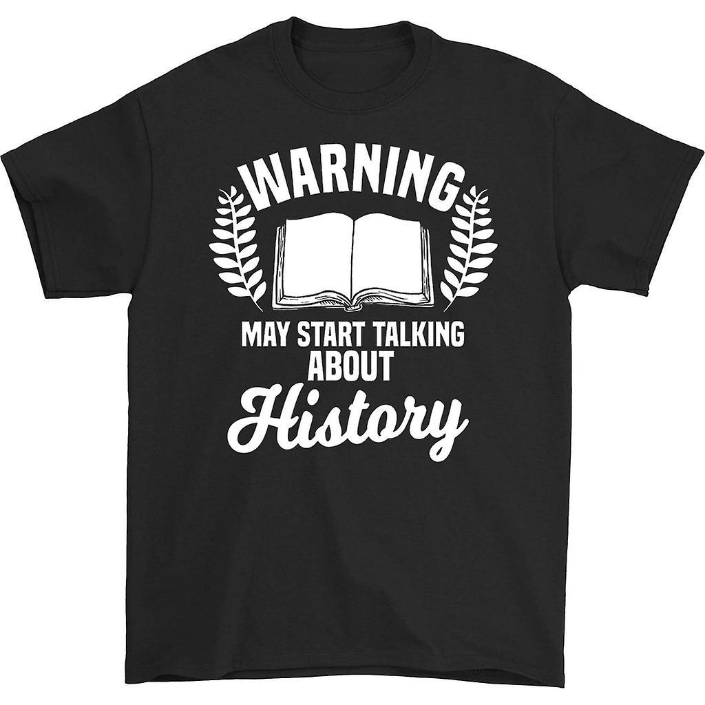 HISHARK Warning may start talking about history t-shirt Black XXL