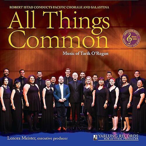 Yarlung Records O'Regan / Pacific Chorale / Istad - All Things Common  [COMPACT DISCS] USA import