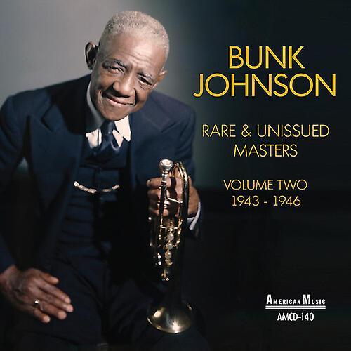 GHB Jazz Foundation Bunk Johnson - Rare & Unissued Masters Volume Two  [COMPACT DISCS] USA import