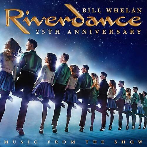 Decca Bill Whelan - Riverdance 25th Anniversary: Music from the Show  [COMPACT DISCS] USA import