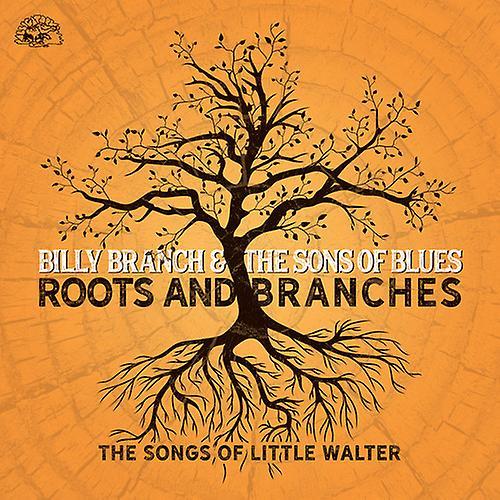 Alligator Records Billy Branch & the Sons of Blues - Roots And Branches - The Songs Of Little Walter  [COMPACT DISCS] USA import