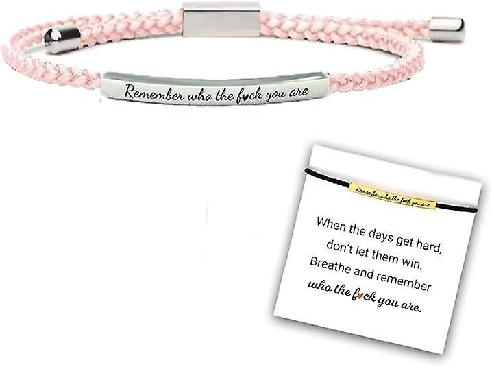 JDSM Remember Who The Fuck You Are Motivational Tube Bracelet, Personalized Adjustable Braided Rope Bracelets, Engraved Handmade Bracelet Pink Sliver