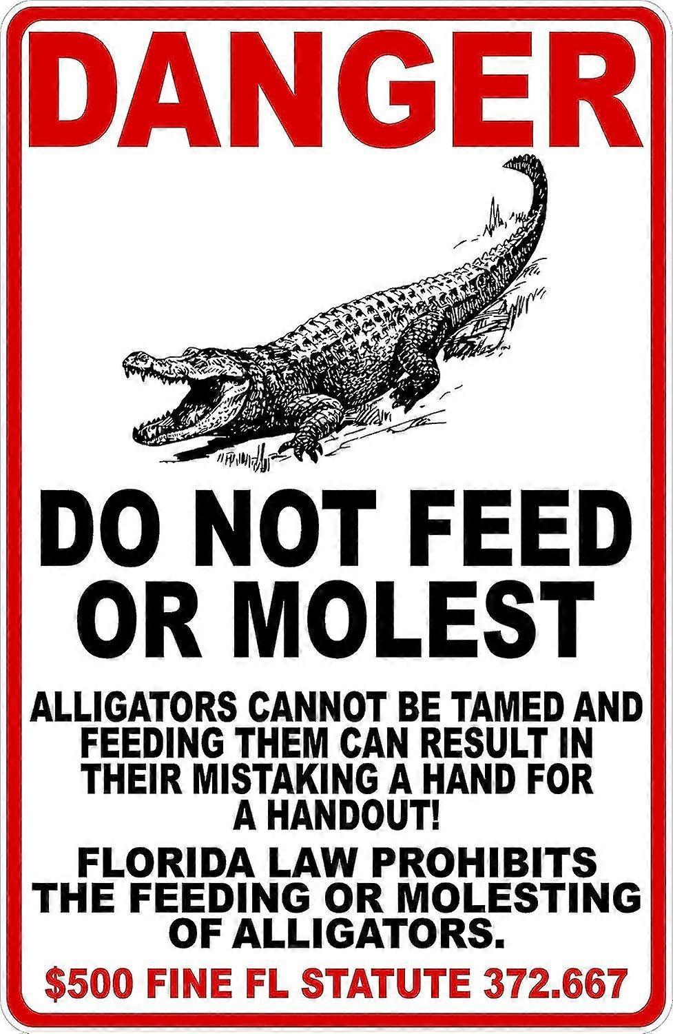 LINCMAN Danger Do Not Feed Alligators Sign. Size Options. Metal. Florida Statute 372.667 8X12 Color A 8  x 12