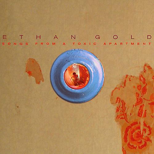 Gold Records Ethan Gold - Songs From A Toxic Apartment  [VINYL LP] USA import