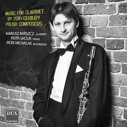 Dux Recording Prod. Serocki / Barszcz / Michalak - Music For Clarinet By 20th-century Polish Composer  [COMPACT DISCS] USA import