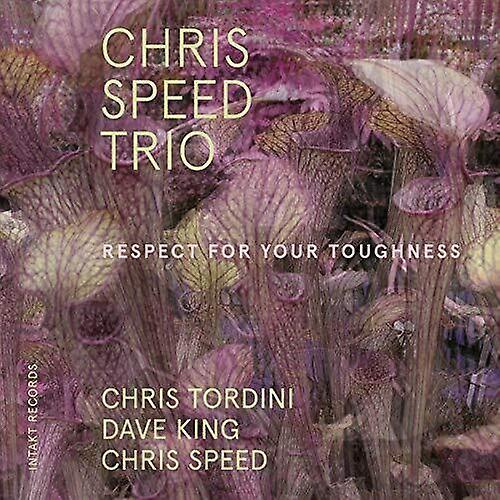 Intakt Records Chris Speed Trio - Respect for Your Toughness  [COMPACT DISCS] USA import