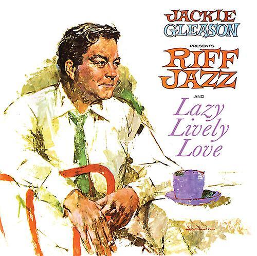 Sepia Recordings Jackie Gleason - Presents Riff Jazz and Lazy Lively Love  [COMPACT DISCS] USA import