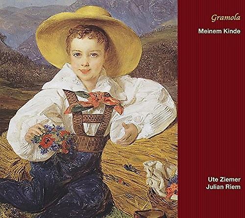 Gramola Schumann / Ziemer,Ute / Riem,Julian - Meinem Kinde - Children's Songs & Lullabies [COMPACT DISCS] USA Import