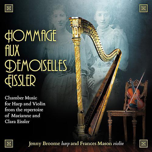 Music & Media Broome / Mason - Hommage Demoiselles Eissler [COMPACT DISCS] USA Import