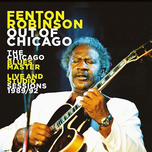 JSP Records Fenton Robinson - Out Of Chicago: The Chicago Blues Master Live  [COMPACT DISCS] USA import