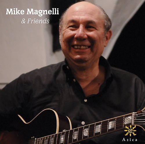 Azica Mike Magnelli - Mike Magnelli & Friends  [COMPACT DISCS] USA import