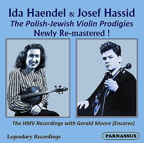 Parnassus Ida Haendel - Ida Haendel & Josef Hassid, Polish-Jewish Violin Prodigies, Their HMV [COMPACT DISCS] Rmst USA Import