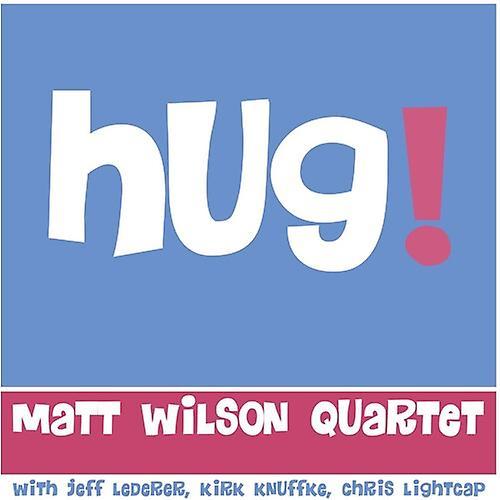 Palmetto Records Matt Wilson - Hug  [COMPACT DISCS] USA import