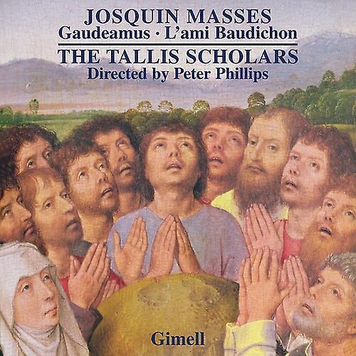 Gimell Tallis Scholars - Josquin: Missa Gaudeamus Missa L'ami Baudichon  [COMPACT DISCS] USA import