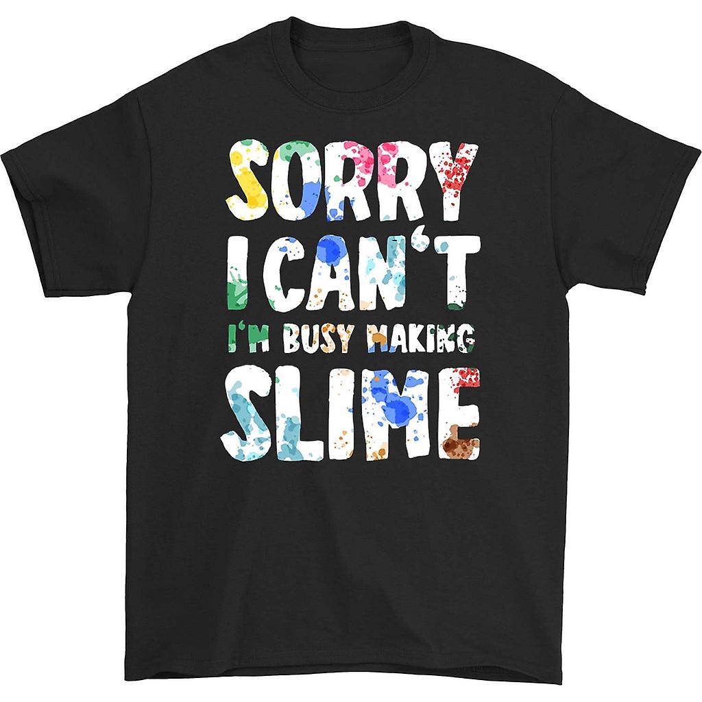 HISHARK Sorry I Can't I'm Busy Making Slime T-shirt Black L