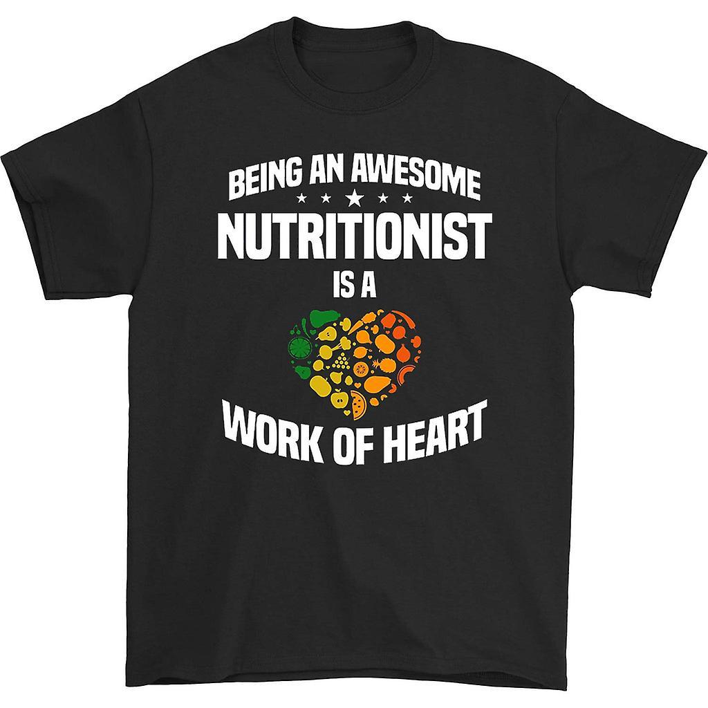 HISHARK Being an awesome nutritionist is a work of heart t-shirt Black L