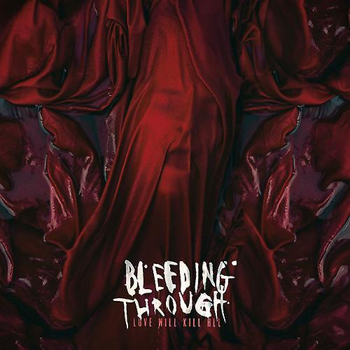 Sharptone Records Bleeding Through - Love Will Kill All  [COMPACT DISCS] USA import