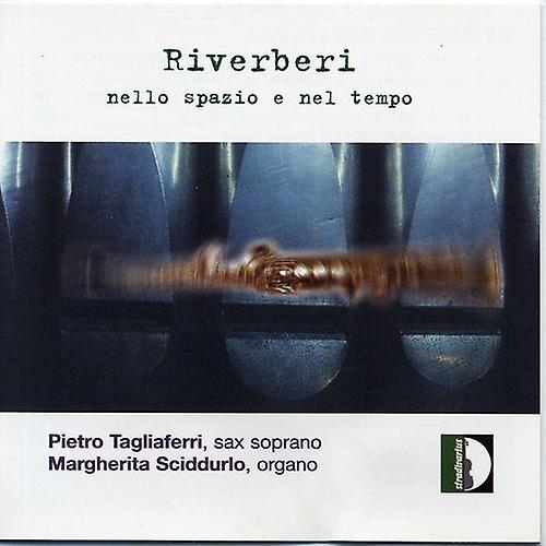 Stradivarius Tagliaferri / Sciddurlo - Reverberations in Space & Time  [COMPACT DISCS] USA import