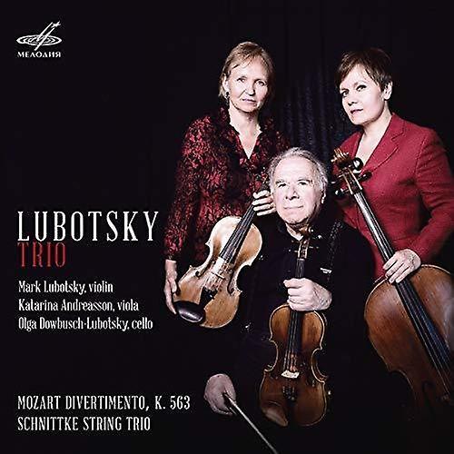 Melodiya Mozart / Lubotsky Trio - Lubotsky Trio Plays Mozart & Schnittke  [COMPACT DISCS] USA import