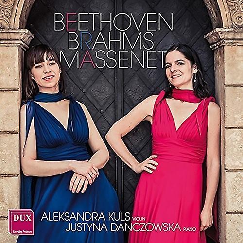 Dux Recording Prod. Beethoven / Brahms / Kuls / Danczowska - Beethoven, Brahms & Massenet: Sonatas  [COMPACT DISCS] USA import