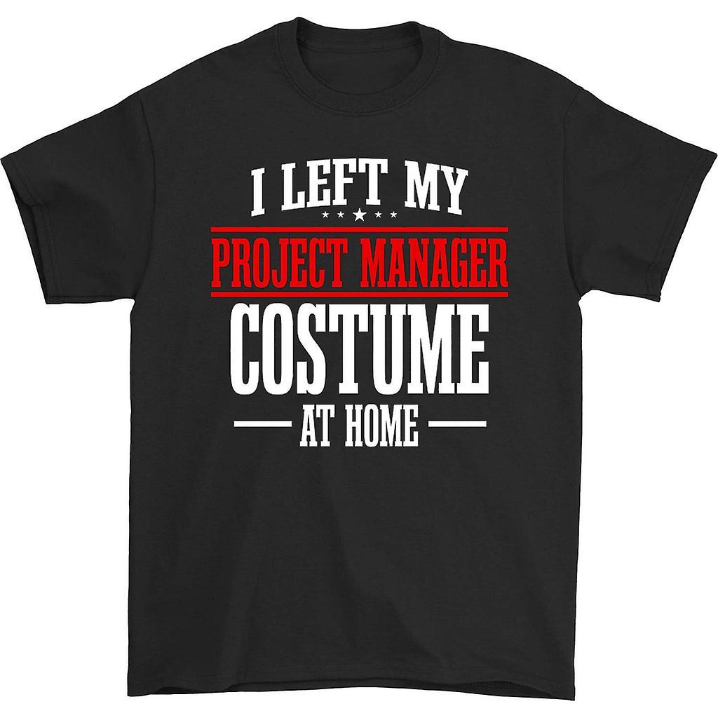 HISHARK I left my project manager costume at home t-shirt Black XL