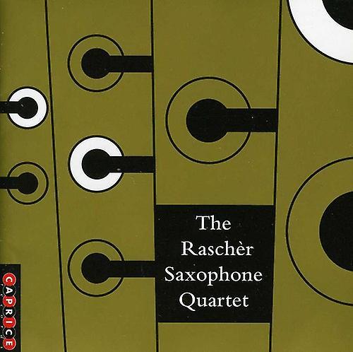 Caprice Rasch r Saxophone Quartet - Rascher Sax Quartet  [COMPACT DISCS] USA import