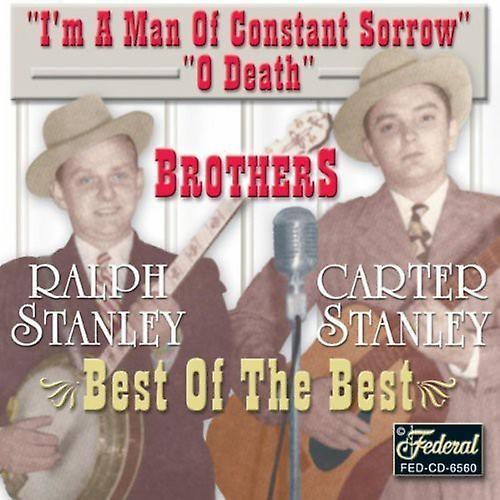 Federal The Stanley Brothers - Best of the Best  [COMPACT DISCS] USA import