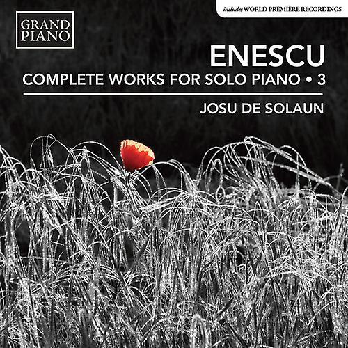 Grand Piano Enescu / De Solaun - Enescu: Complete Piano Music 3 [COMPACT DISCS] USA Import