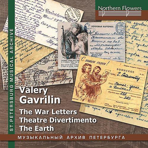 Northern Flowers Albina Shulgina / Choir & Orch Of Leningrad Radio - Valery Gavrilin: War Letters; Theatre Divertimento; The Earth [COMPACT DISCS]..