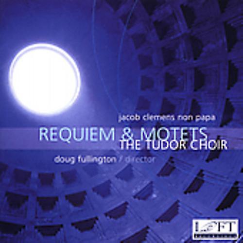 Loft Recordings Clemens Non Papa, Jacobus - Requiem & Motets  [COMPACT DISCS] USA import