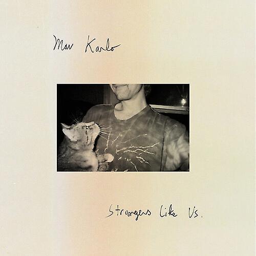 Royal Mountain Mav Karlo - Strangers Like Us [VINYL LP] USA Import